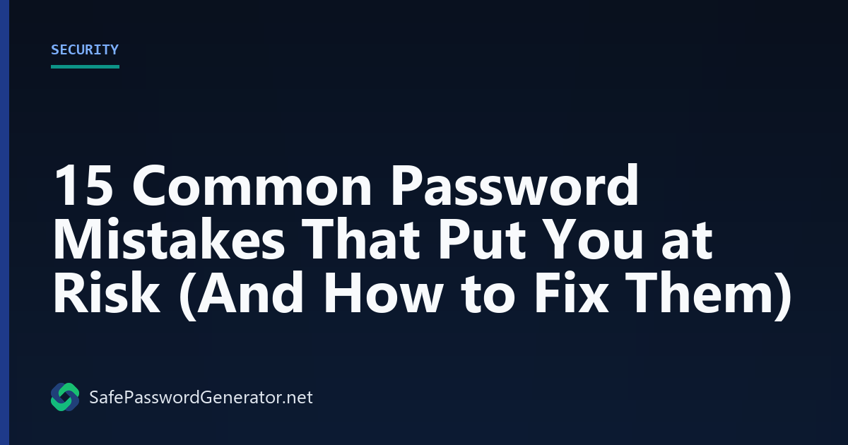 Common Password Mistakes