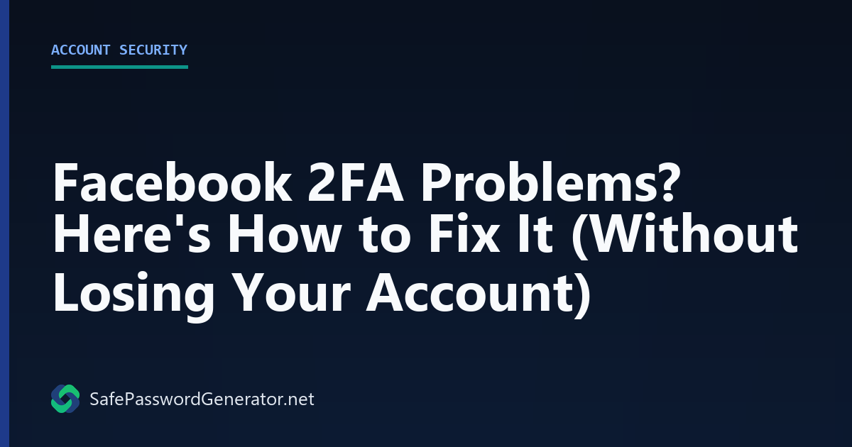 Facebook 2FA Problems Fix