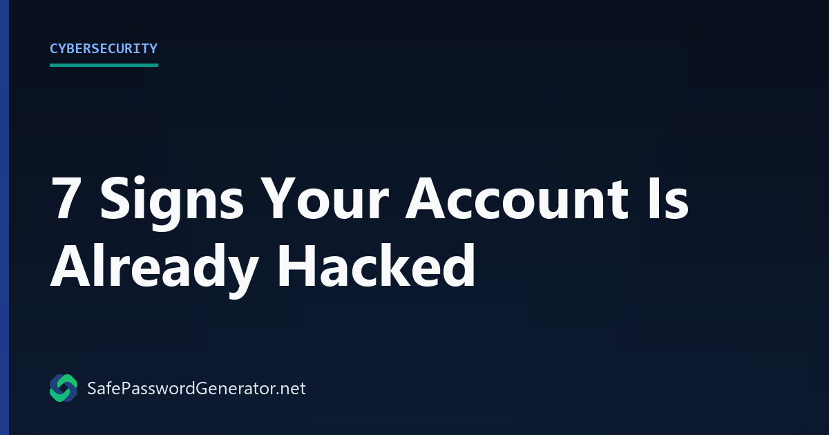 7 signs your account is already hacked