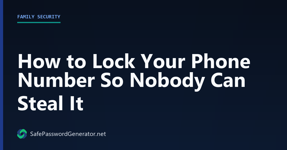 How to Lock Your Phone Number So Nobody Can Steal It